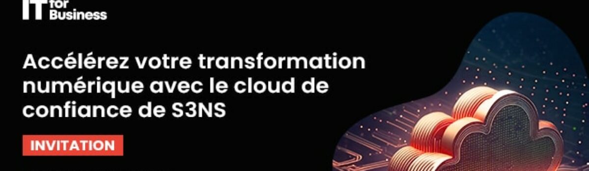 Matinée Transformation Numérique – IT for Business