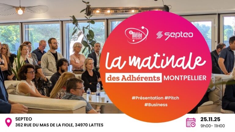 La Matinale des Adhérents – Montpellier